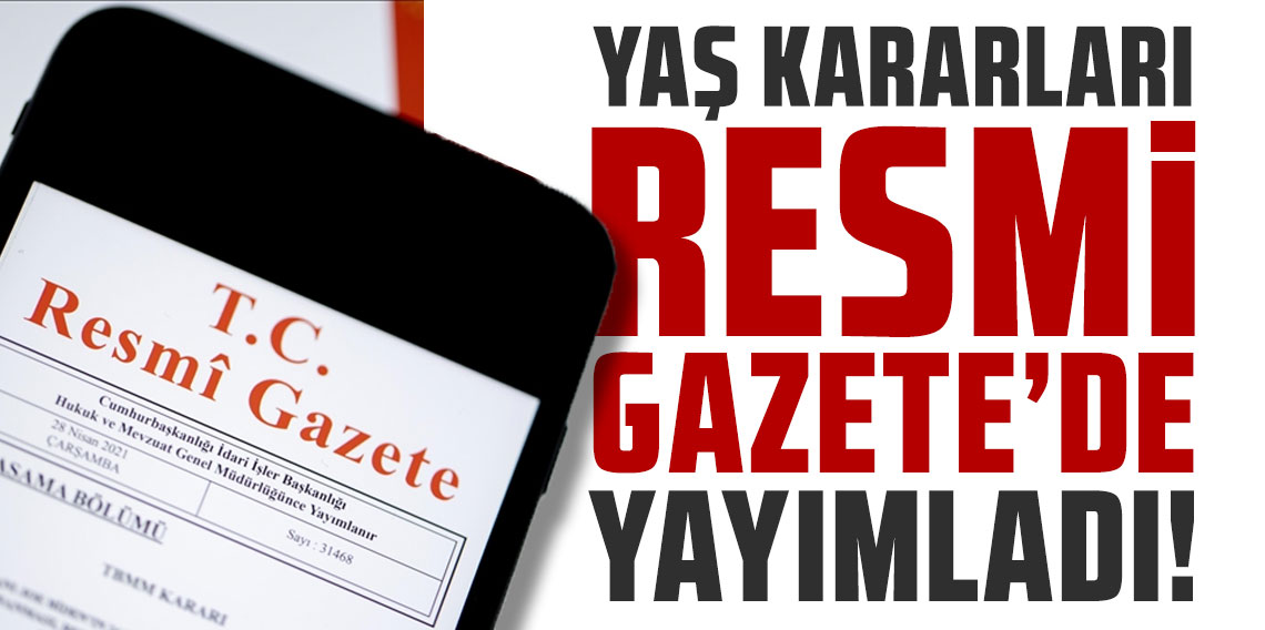 YAŞ kararları Resmi Gazete'de yayımlandı!