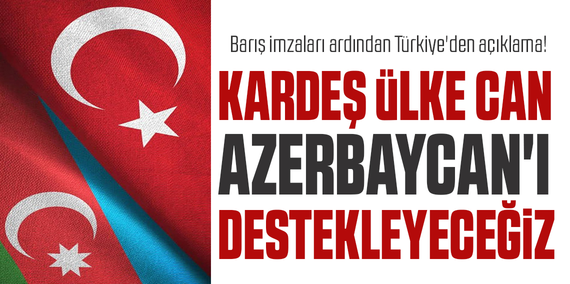 Barış imzaları ardından Türkiye'den açıklama!