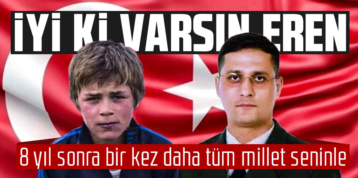 Birinin değil tüm milletin sesi: İyi ki varsın Eren... 8 yıl sonra bir kez daha tüm millet seninle