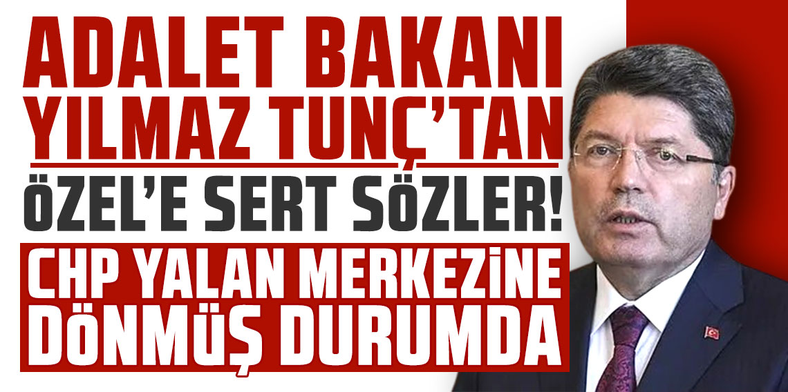Tunç'tan Özel'e sert sözler! 'CHP yalan merkezine dönmüş durumda'