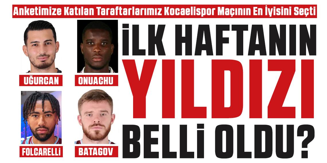 İşte Haftanın Yıldızı?