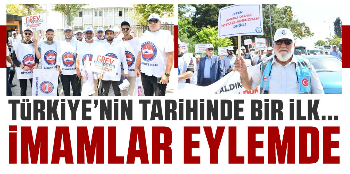 Türkiye tarihinde bir ilk... İmamlar eylemde