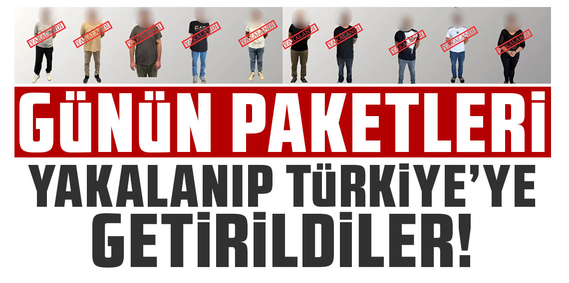 Bakan Yerlikaya 'Bizden kaçamayacaklar' diyerek duyurdu! 10 suçlu Türkiye'ye getirildi