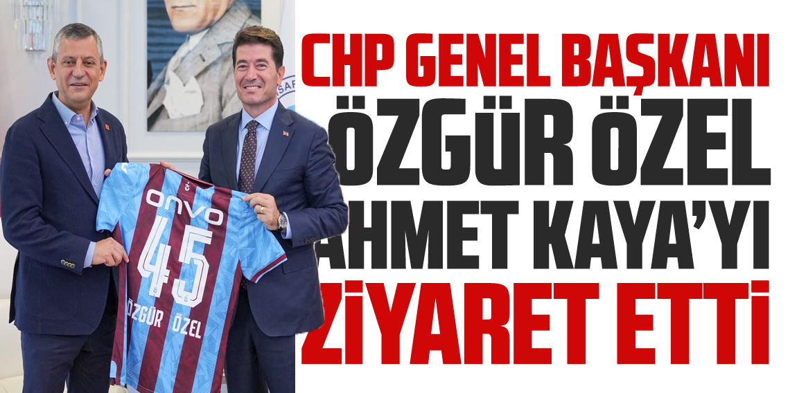 Özgür Özel, Ahmet Kaya’yı Makamında Ziyaret Etti