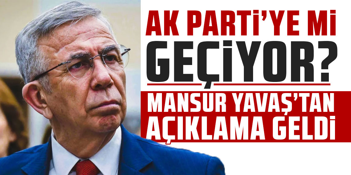 AK Parti'ye katılacağı iddia edilmişti: Mansur Yavaş'tan açıklama geldi!