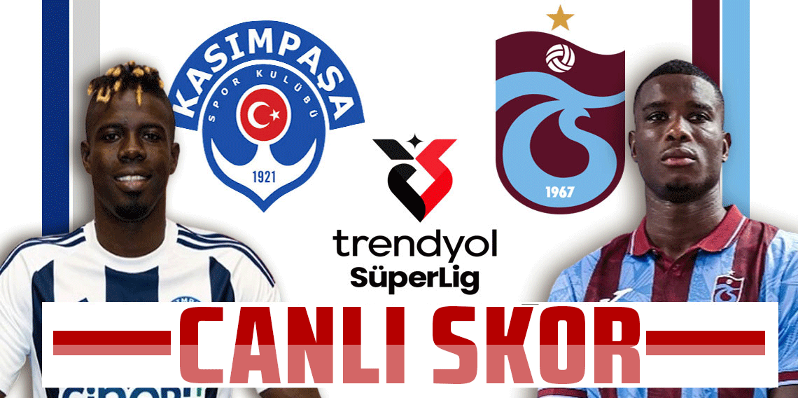 Trabzonspor 0 - 0 Kasımpaşa | CANLI SKOR