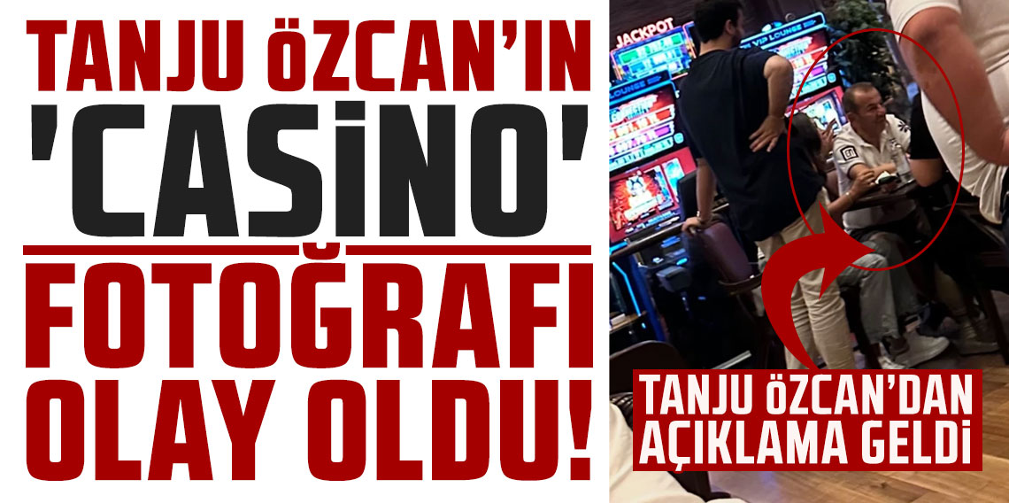 Tanju Özcan'ın 'casino' fotoğrafını olay oldu
