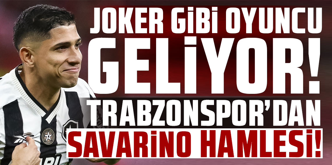 Fırtına’dan Savarino hamlesi! Joker niteliğinde oyuncu