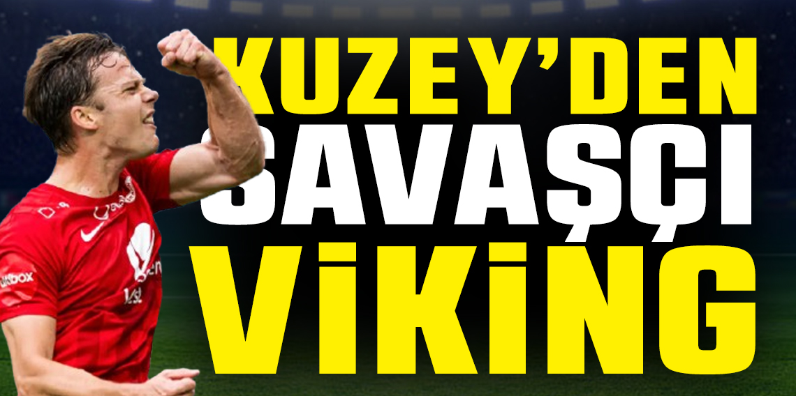 Trabzonspor'a Kuzey'den Savaşçı Viking İddiası