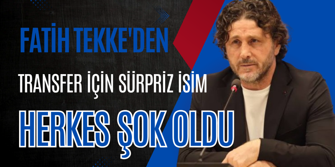 Fatih Tekke'den transfer için sürpriz isim