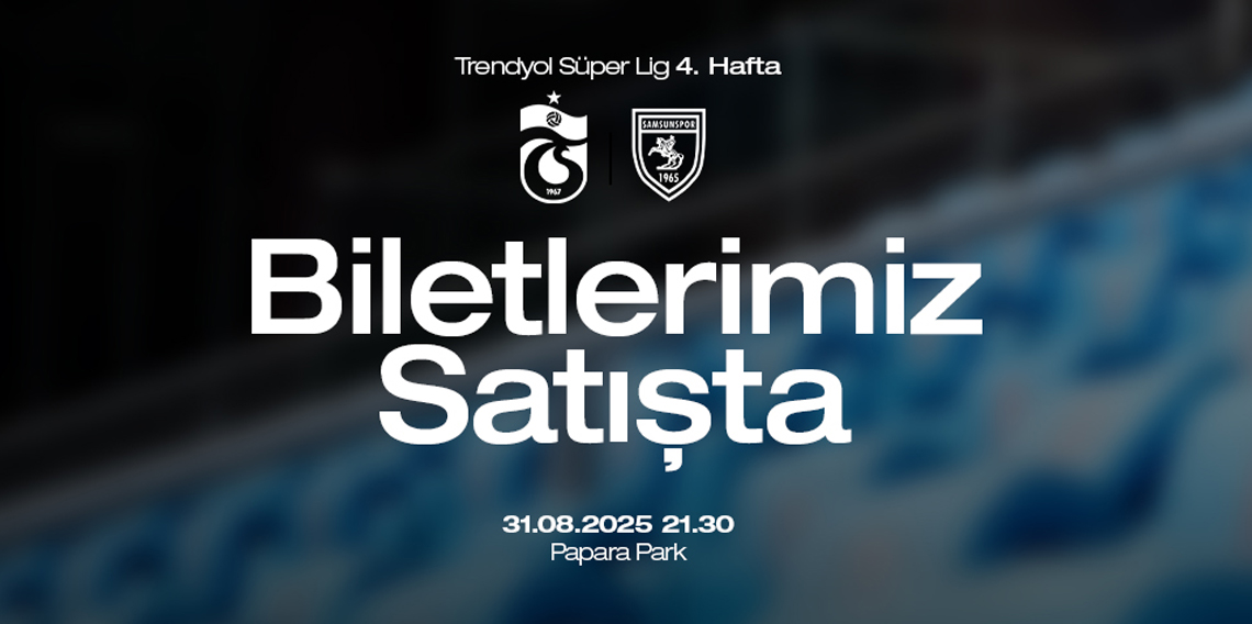 Samsunspor maçı biletleri satışa çıktı