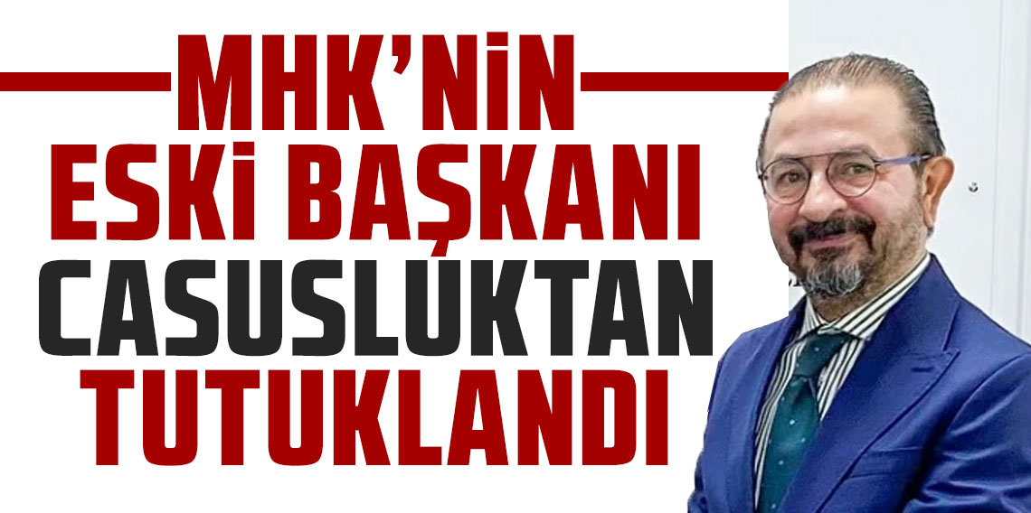 MKE Eski Yönetim Kurulu Başkanı İsmet Sayhan tutuklandı