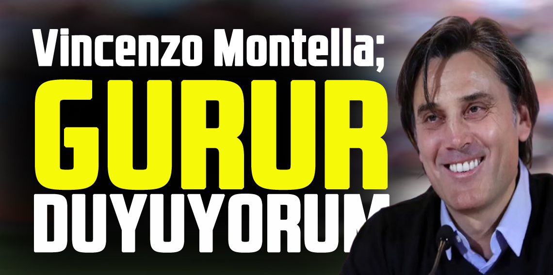 Montella ; İspanya maçı için çok hırslıyız!