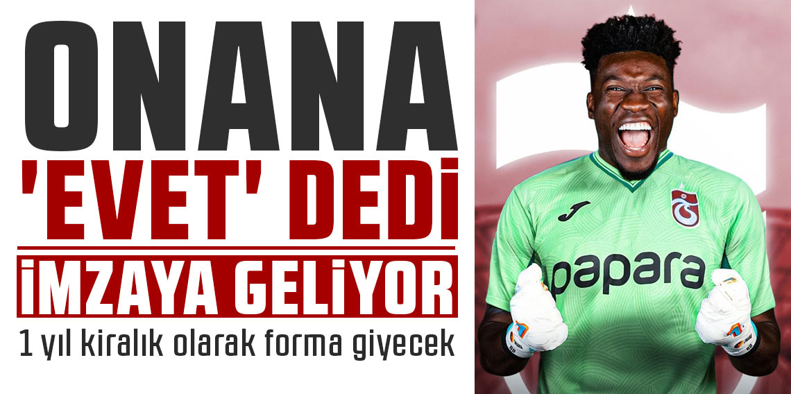 Andre Onana Trabzonspor'a 