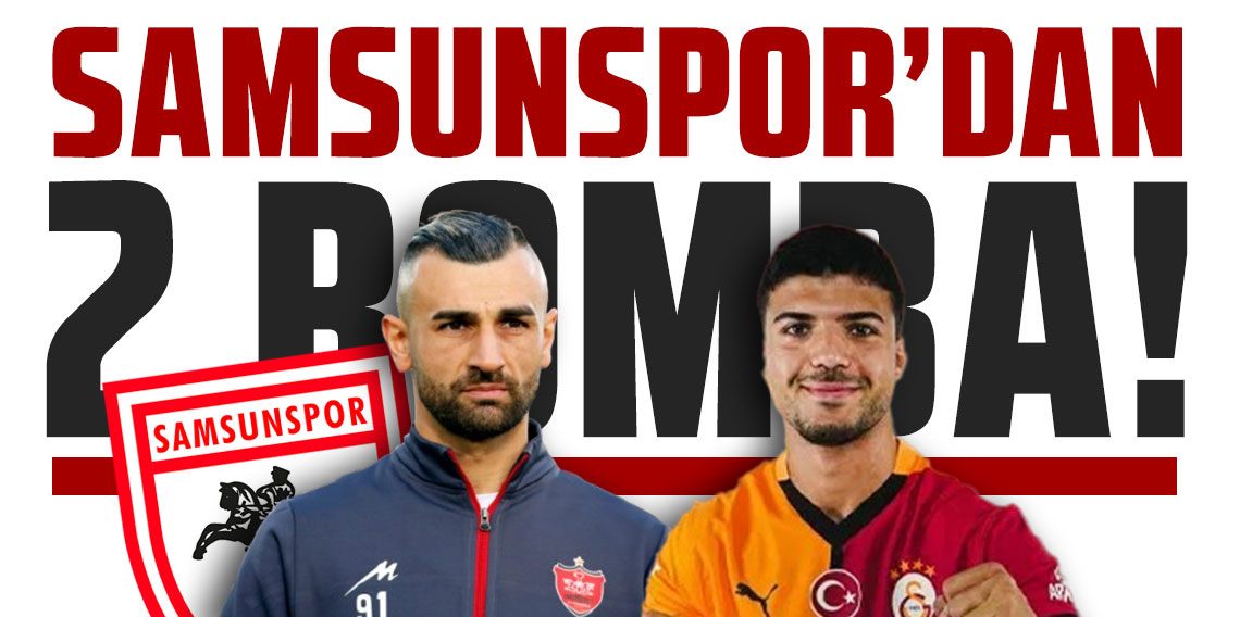 Samsunspor'dan 2 bomba!