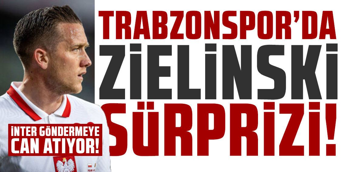 Inter, Piotr Zielinski'yi Trabzonspor'a göndermeye can atıyor!