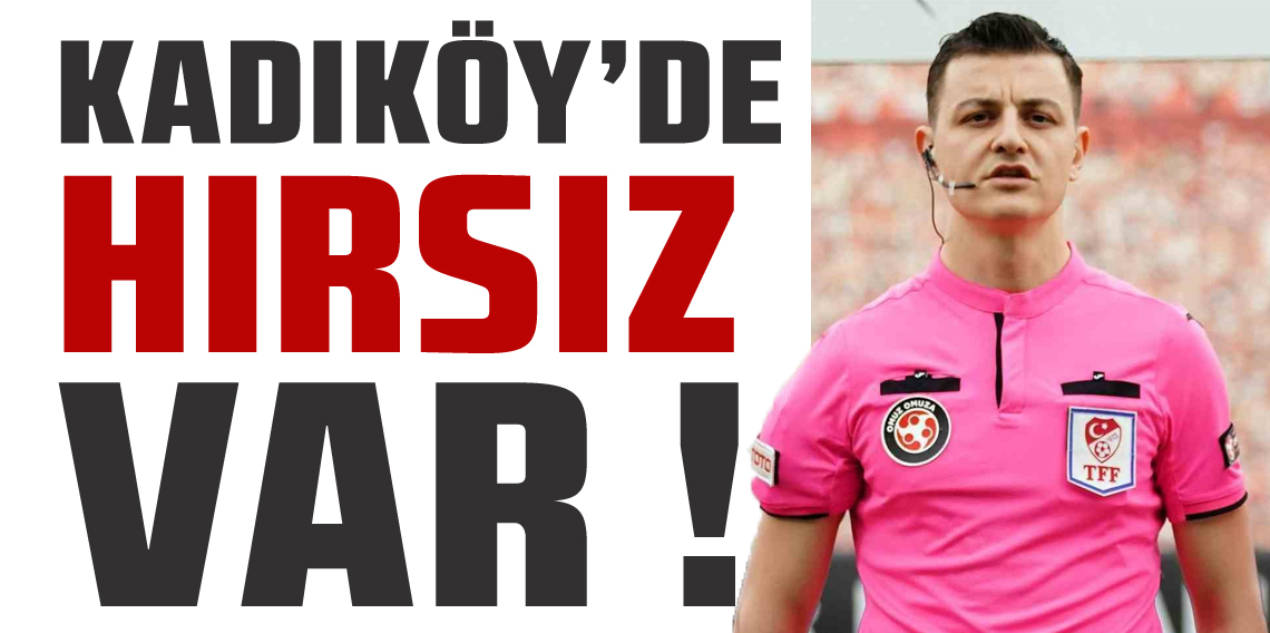 Kadıköy'de Hırsız Var!