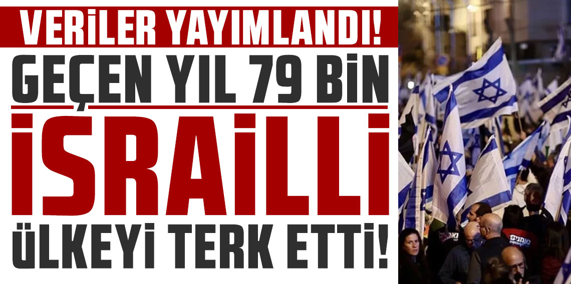 Veriler yayımlandı: Geçen yıl 79 bin İsrailli ülkeyi terk etti