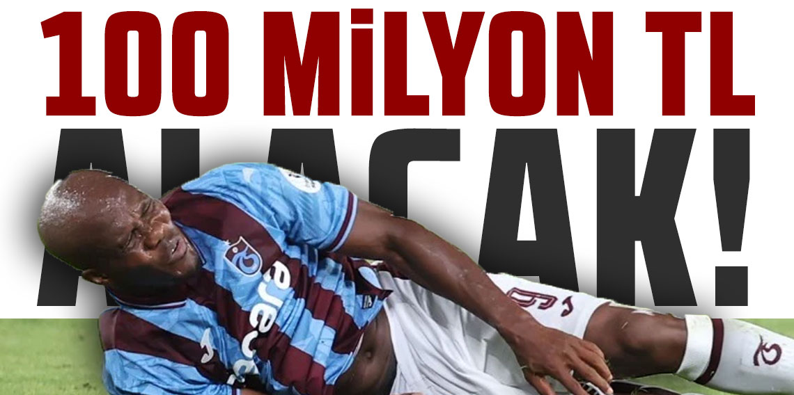 Nwakaeme yatarak 100 milyon TL alacak!
