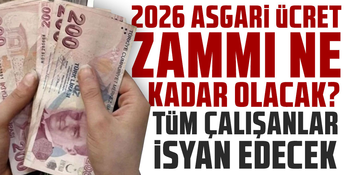 2026 yılı asgari ücret için saç baş yolduracak zam tahmini