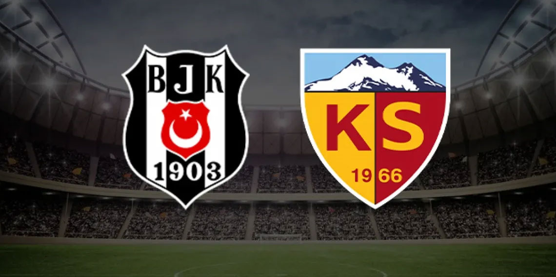Beşiktaş-Kayserispor maçının muhtemel 11’leri