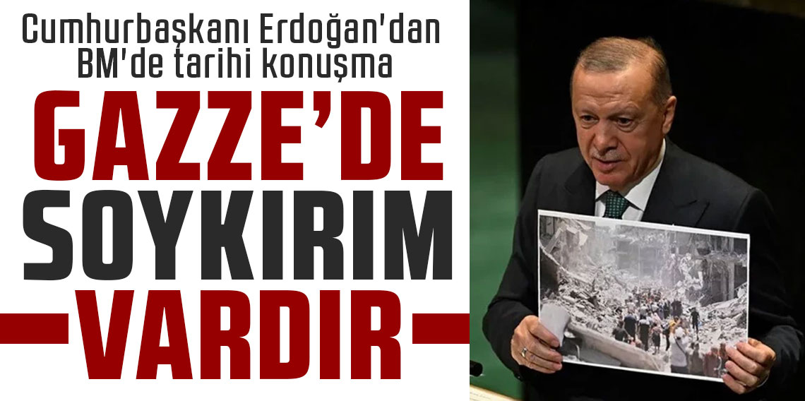 Cumhurbaşkanı Erdoğan'dan BM'de tarihi konuşma: 
