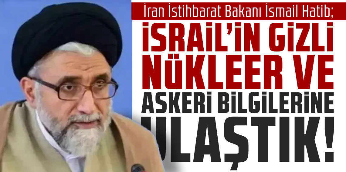 İran: “İsrail’in gizli nükleer ve askeri bilgilerine ulaştık”