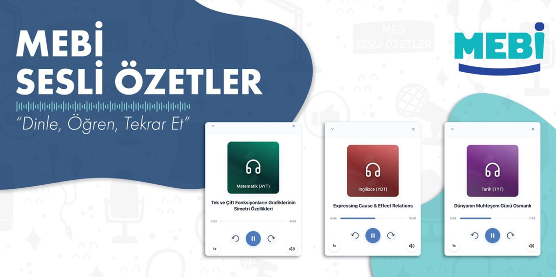 MEBİ Platformuna Sesli Özet Özelliği Geldi – YKS Hazırlıkta Yeni Dönem