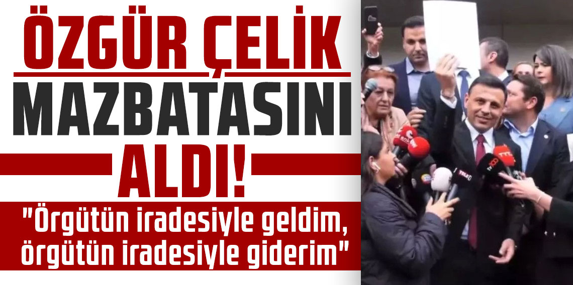 Özgür Çelik mazbatasını aldı! 