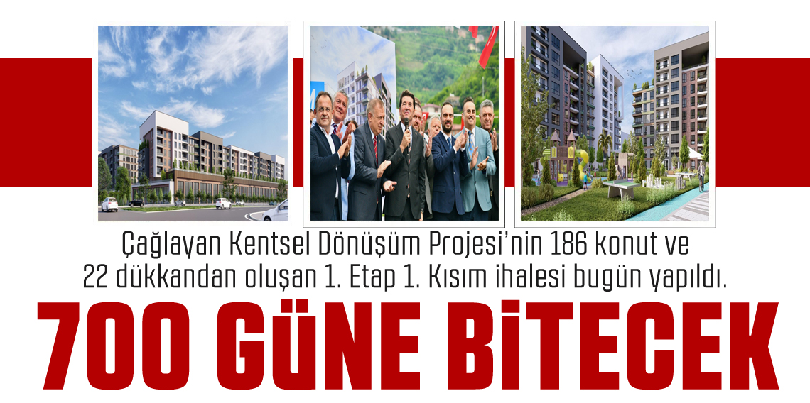 Trabzon'da Çağlayan Kentsel Dönüşüm Projesinin İhalesi Yapıldı