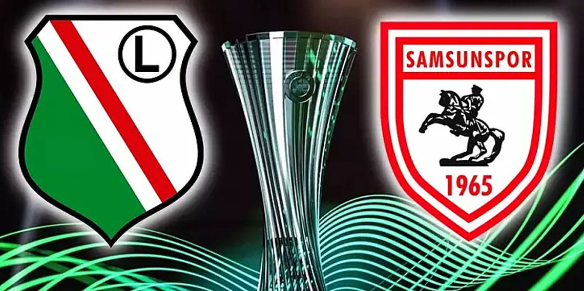 Legia Varşova - Samsunspor maçı saat 22:00’de TRT 1’de