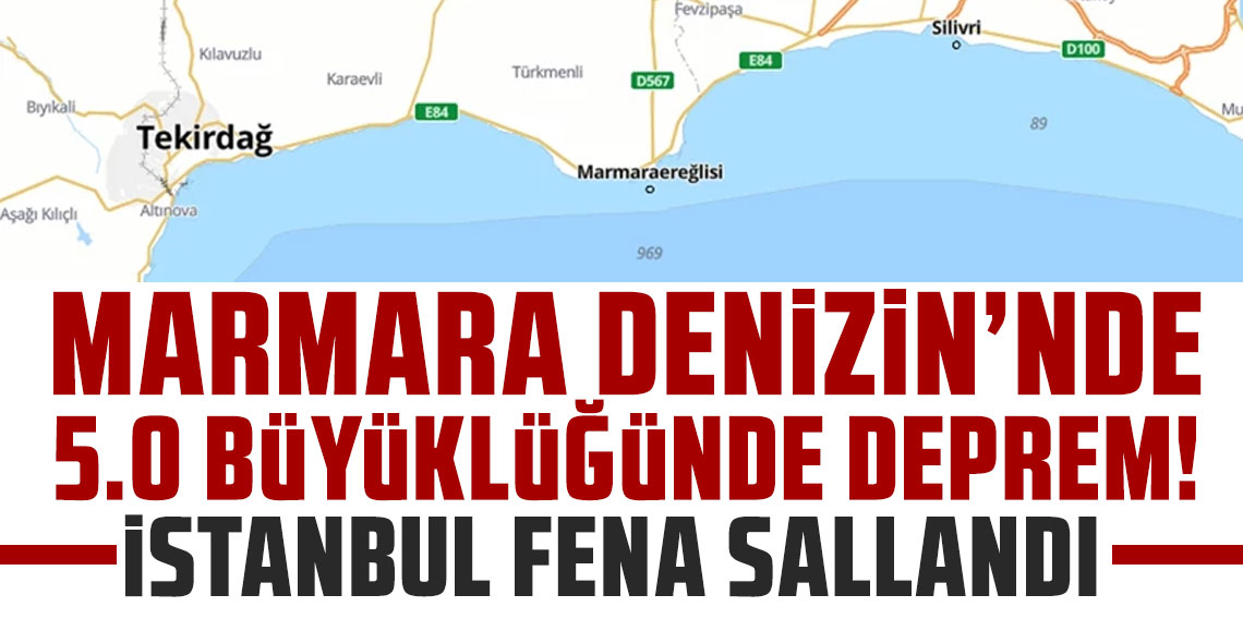 İstanbul'da hissedilen deprem! AFAD duyurdu: 5.0 büyüklüğünde merkez üssü Marmara Denizi