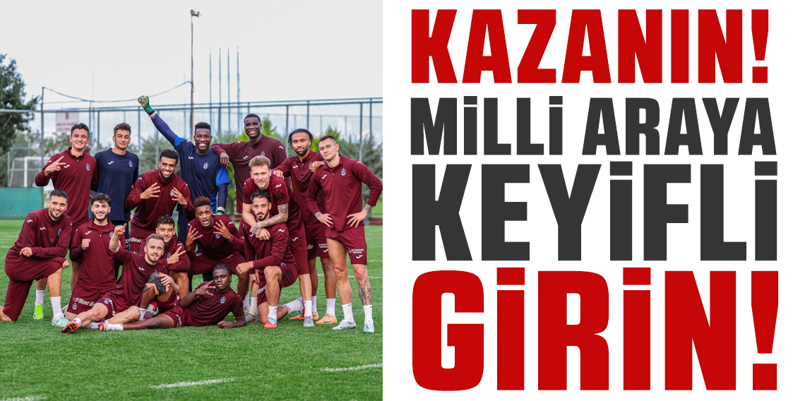 Kazanın Milli Araya Keyifli Girin