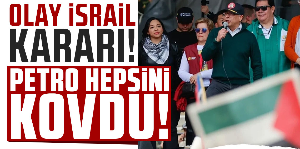 Kolombiya'dan Sumud tepkisi: Anlaşmalar feshedilecek, diplomatlar sınır dışı edilecek
