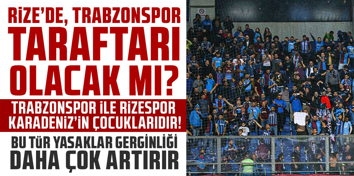 Trabzonlu Gençler, Rizespor maçında Didi Stadı’nda olmak istiyor!