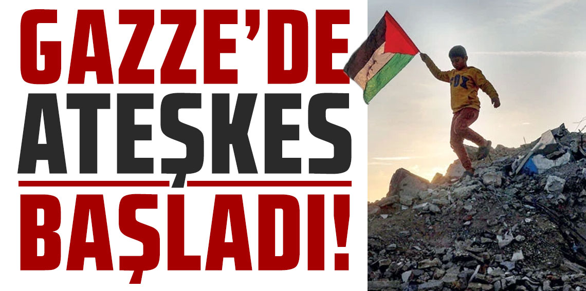 Gazze'de ateşkes başladı