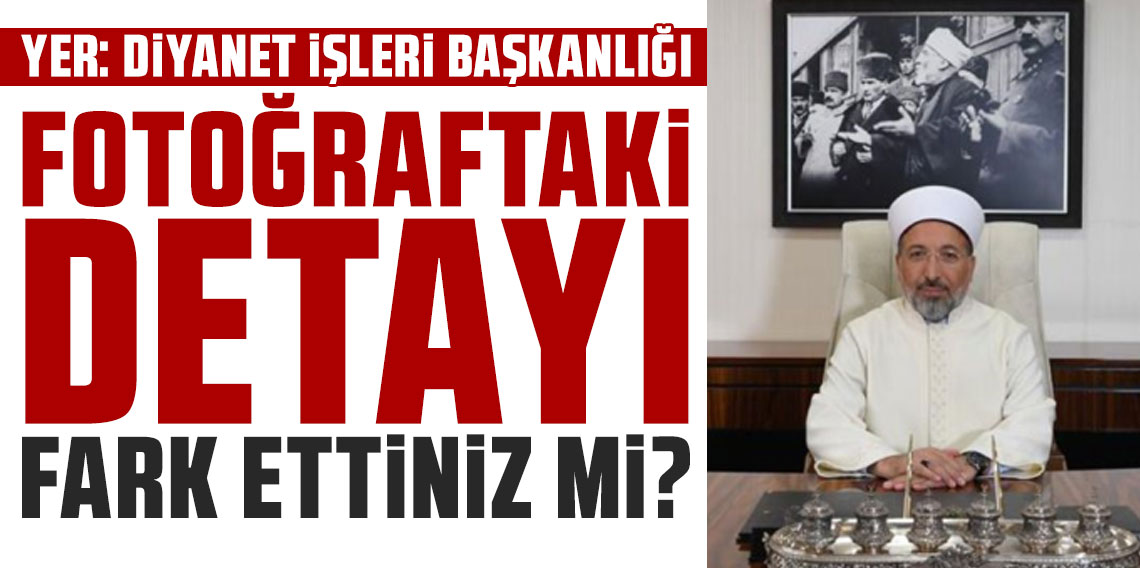 Yeni Diyanet İşleri Başkanı Safi Arpaguş, makamına Atatürk portresi astı