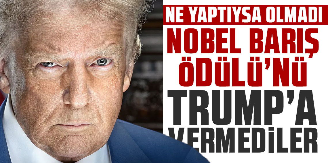 Trump'ın hayali suya düştü! İşte Nobel Barış Ödülü'nün sahibi