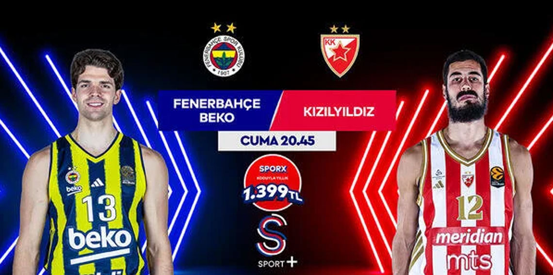 Fenerbahçe Beko - Kızılyıldız maçı 20:45’te S Sport’ta