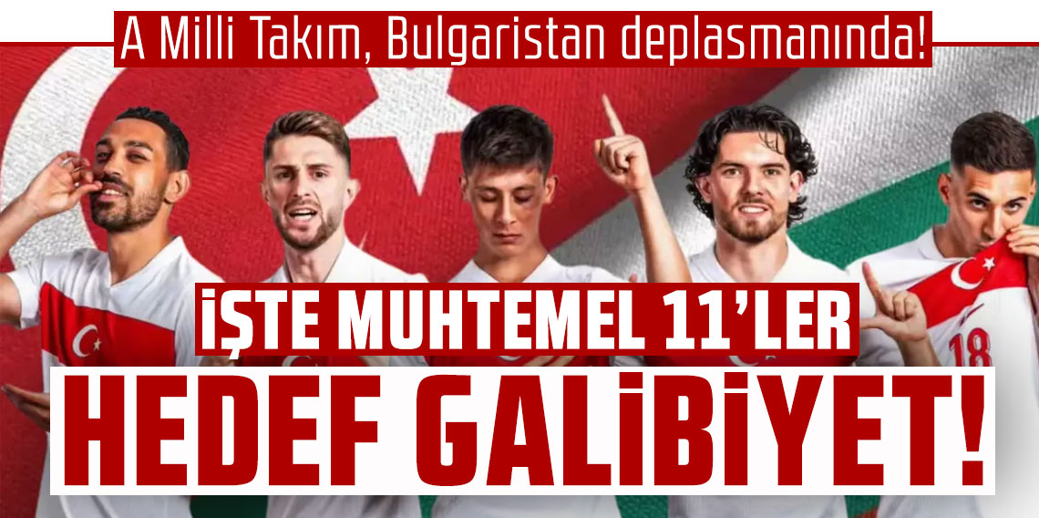 A Milli Takım, Bulgaristan deplasmanında! Hedef galibiyet!