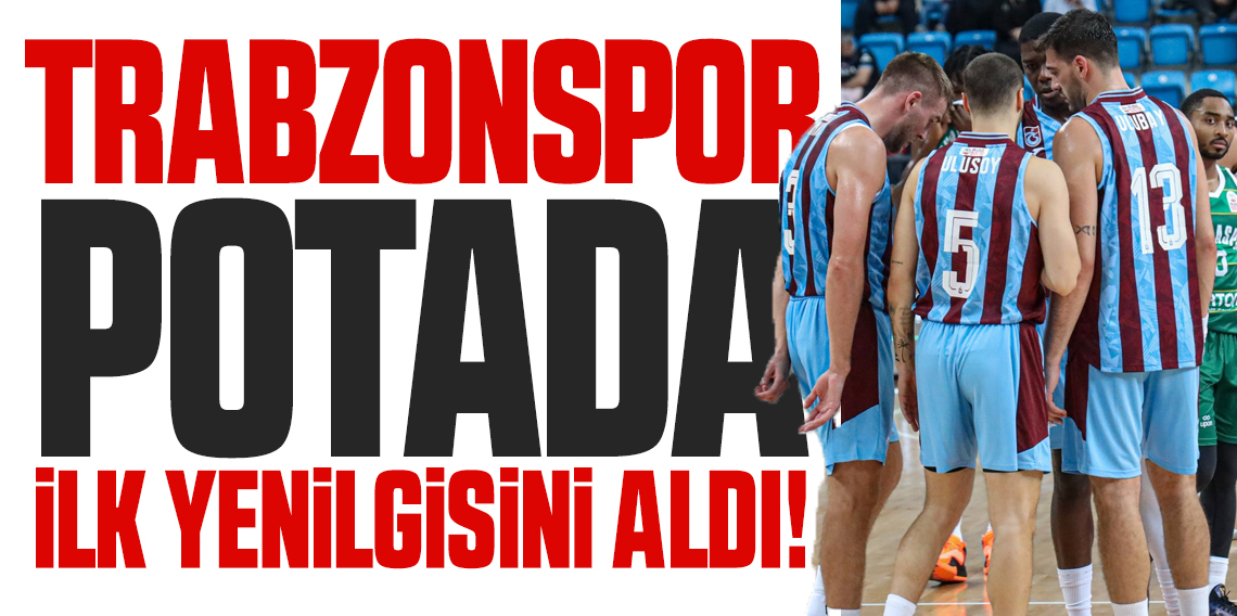 Trabzonspor potada ilk yenilgisini aldı! Basit hatalar Fırtına’yı yaktı!