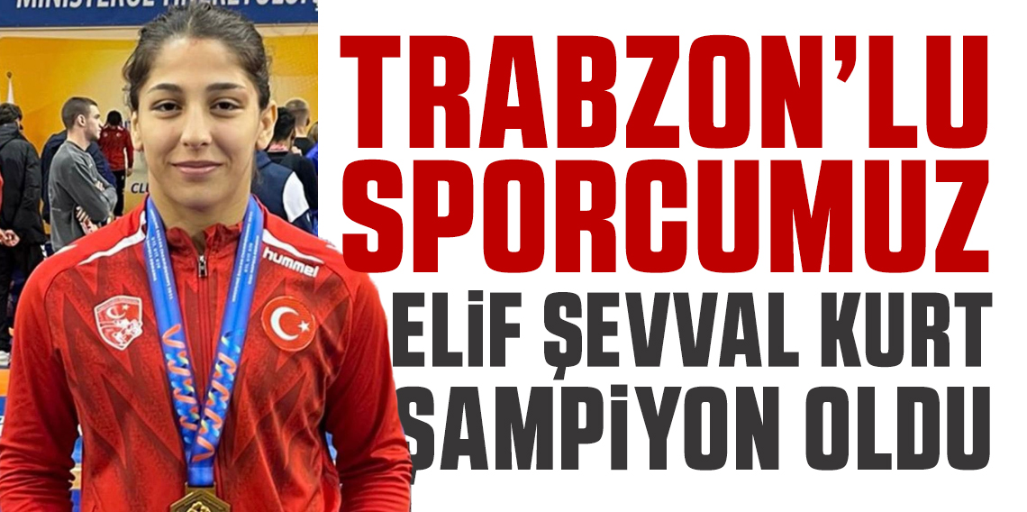 Elif Şevval Kurt Şampiyon Oldu