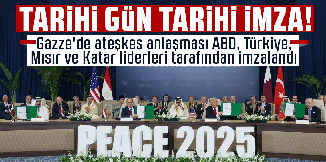 Mısır'da Gazze için düzenlenen tarihi zirvede imzalar atıldı