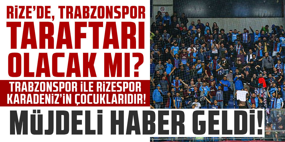 Trabzonspor'a müjdeli haber! Çaykur Rizespor maçında...