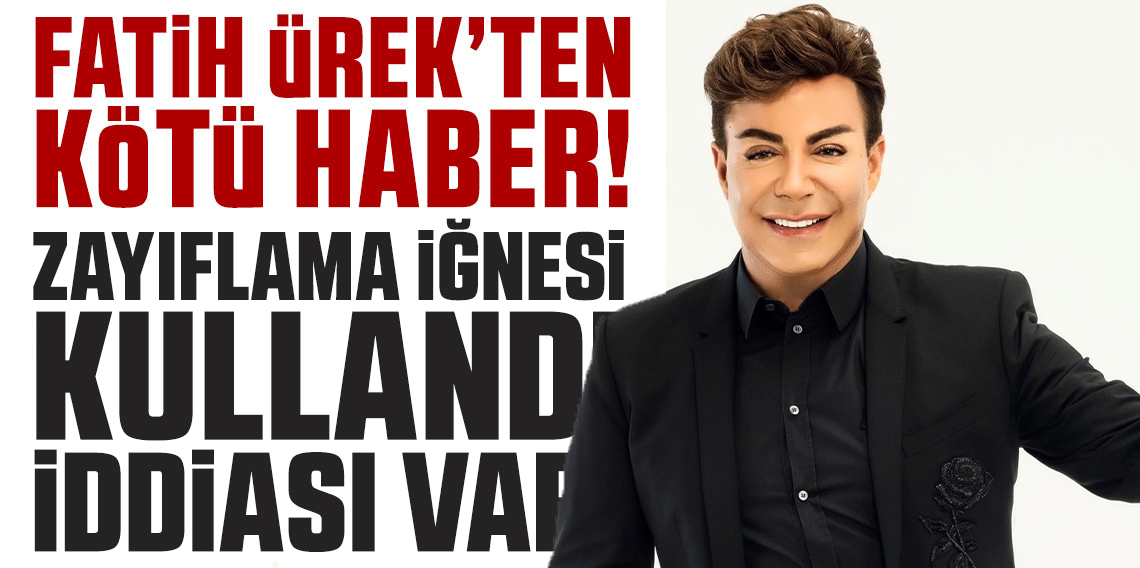 Fatih Ürek hakkında 'zayıflama iğnesi kullandı' iddiası...