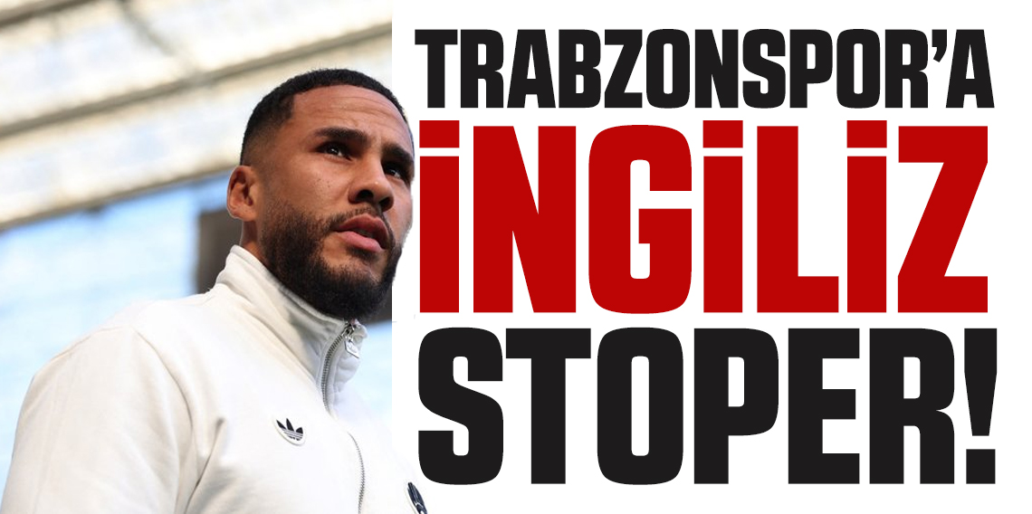 Trabzonspor İngiliz Stoper Jamaal Lascelles İçin Harekete Geçti!