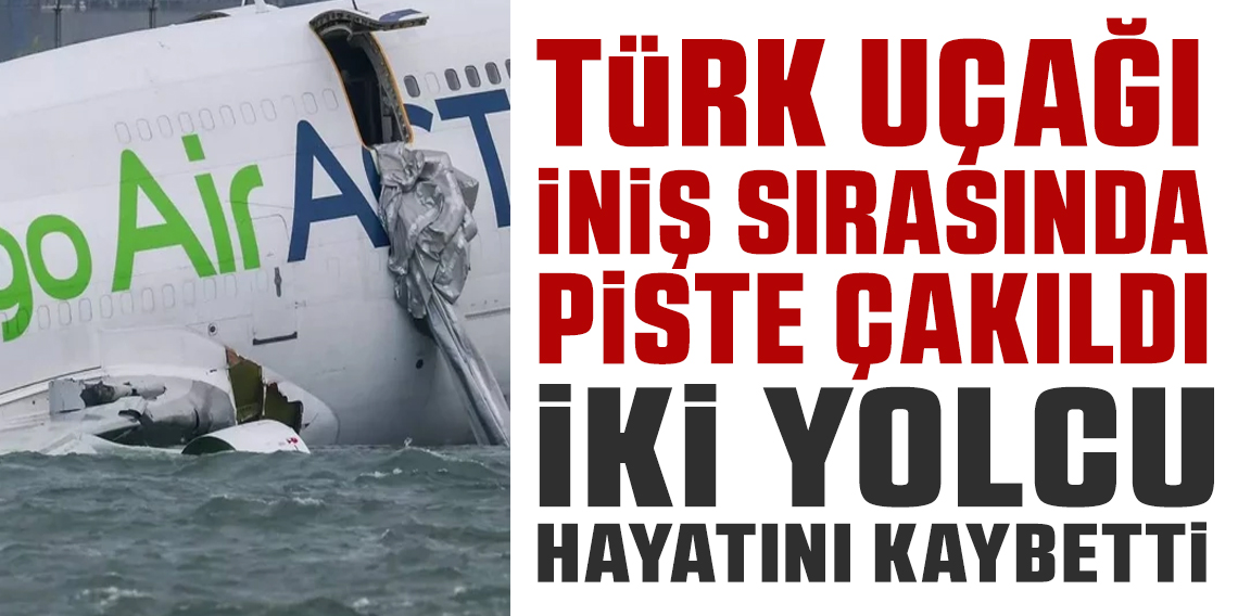 Türk şirketinin uçağı pistten çıkıp denize uçtu: İki ölü