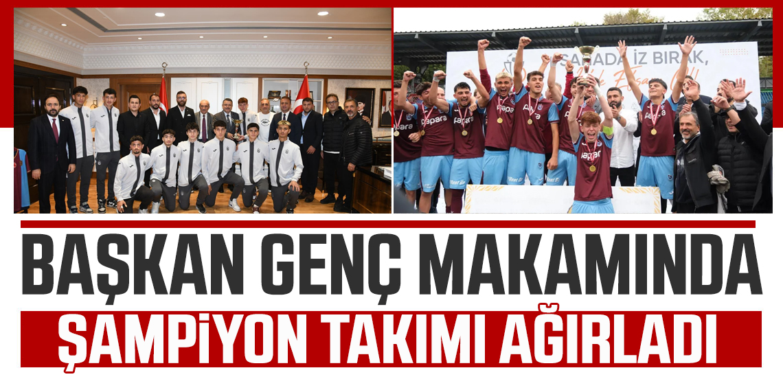Ahmet Metin Genç'ten Şampiyonlara Tebrik