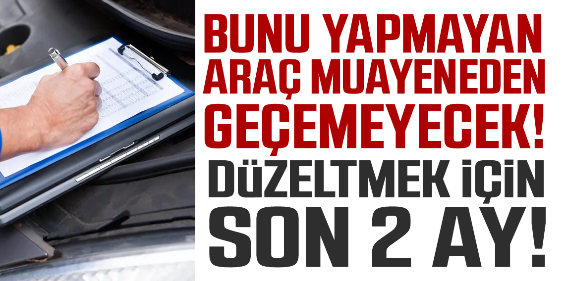 Araç kamerası almayanlar dikkat! Değişime iki ay kaldı