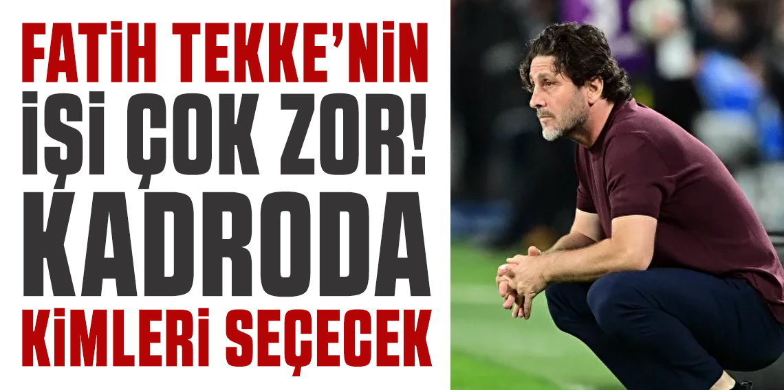 Fatih Tekke'nin İşİ Artık Zorlaştı